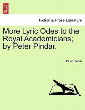 portada more lyric odes to the royal academicians; by peter pindar.