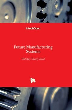 portada Future Manufacturing Systems (en Inglés)