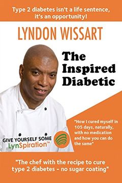 portada The Inspired Diabetic: The chef with the recipe to cure type 2 diabetes (in English)
