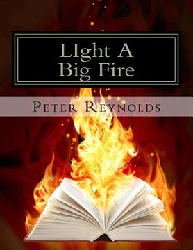 portada LIght A Big Fire: Complete guide to building eBooks for the kindle (in English)