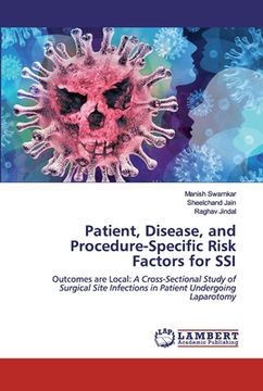 portada Patient, Disease, and Procedure-Specific Risk Factors for SSI (en Inglés)