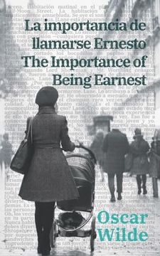 portada La Importance de Llamarse Ernesto - the Importance of Being Earnest (in Spanish)