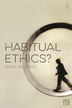 portada Habitual Ethics? (en Inglés)