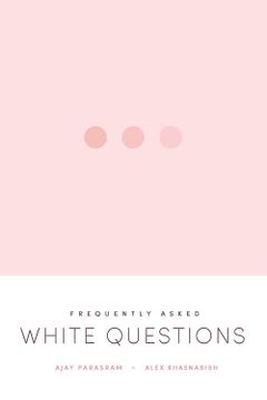 portada Frequently Asked White Questions (en Inglés)