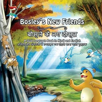 portada Bosley's New Friends (Hindi - English): A dual language book