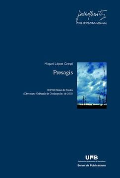 portada Presagis: XXVII Premi de Poesia «Divendres Culturals de Cerdanyola» de 2010 (Gabriel Ferrater)