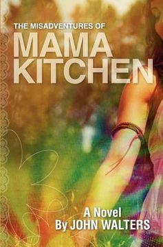 portada the misadventures of mama kitchen (en Inglés)