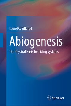 portada Abiogenesis: The Physical Basis for Living Systems (in English)