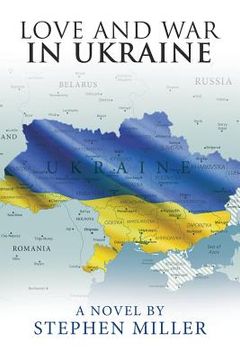 portada Love and War in Ukraine (en Inglés)