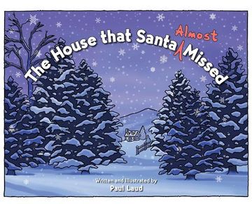 portada The House that Santa (Almost) Missed (en Inglés)