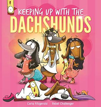 portada Keeping Up with the Dachshunds (en Inglés)
