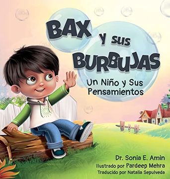 portada Bax y sus Burbujas: Un Nino y sus Pensamientos (in Spanish)