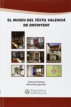 portada Museu del tèxtil valencià de Ontinyent,El (Fora de Col·lecció)