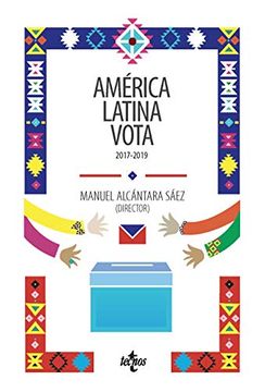 portada América Latina Vota: 2017-2019 (Ciencia Política - Semilla y Surco - Serie de Ciencia Política)
