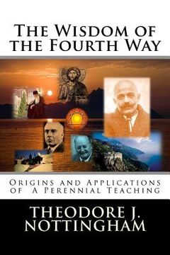 portada the wisdom of the fourth way (en Inglés)