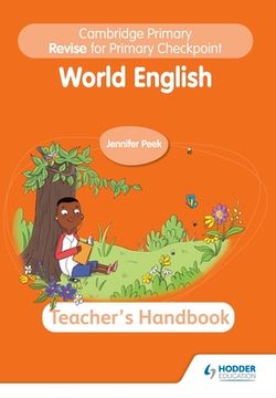 portada Cambridge Primary Revise for Primary Checkpoint World English Teacher's Handbook: Hodder Education Group (en Inglés)