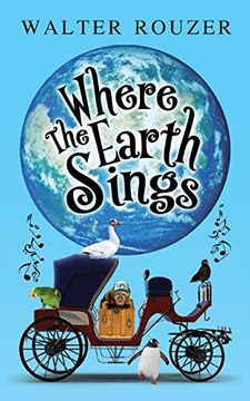 portada Where the Earth Sings (en Inglés)