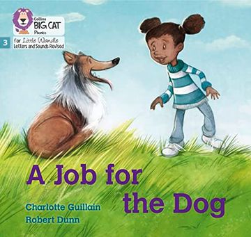 portada Big Cat Phonics for Little Wandle Letters and Sounds Revised - A Job for the Dog: Phase 3 (en Inglés)