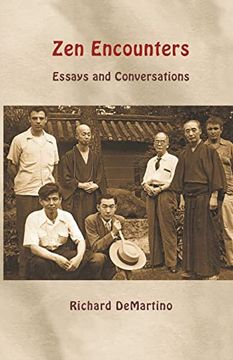 portada Zen Encounters: Essays and Conversations (Buddhism) (en Inglés)