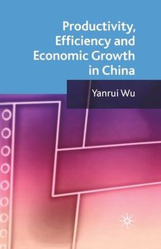 portada Productivity, Efficiency and Economic Growth in China (en Inglés)