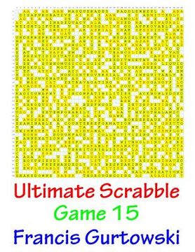portada Ultimate Scrabble Game 15 (en Inglés)