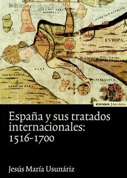 portada España y los Tratados Internacionales, 1516-1700 (Astrolabio) (in Spanish)