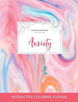 portada Adult Coloring Journal: Anxiety (Nature Illustrations, Bubblegum) (en Inglés)