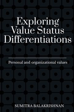 portada Exploring Value Status Differentiations-personal and organizational values (en Inglés)