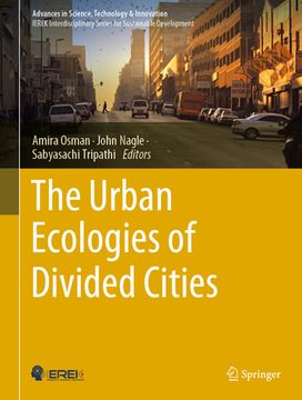 portada The Urban Ecologies of Divided Cities (en Inglés)