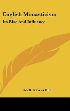 portada english monasticism: its rise and influence