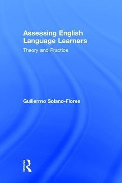 portada Solano Flores, g: Assessing English Language Learners (en Inglés)
