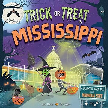 portada Trick or Treat in Mississippi: A Halloween Adventure in the Magnolia State (en Inglés)