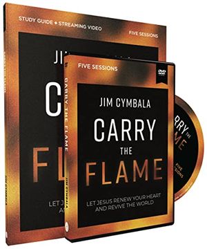 portada Carry the Flame Study Guide With Dvd: Let Jesus Renew Your Heart and Revive the World 