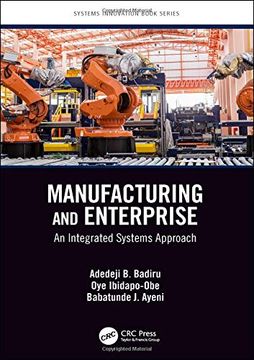 portada Manufacturing and Enterprise: An Integrated Systems Approach (Systems Innovation Book Series) (en Inglés)