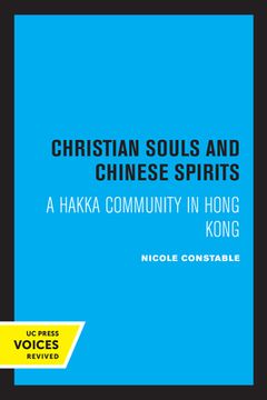 portada Christian Souls and Chinese Spirits: A Hakka Community in Hong Kong (en Inglés)