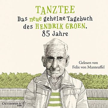 portada Tanztee: Das Neue Geheime Tagebuch des Hendrik Groen, 85 Jahre: 8 cds