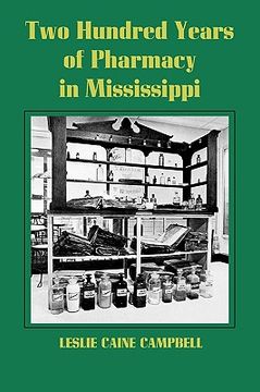 portada two hundred years of pharmacy in mississippi (en Inglés)