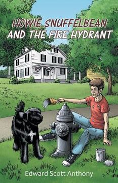 portada Howie Snuffelbean and The Fire Hydrant (en Inglés)