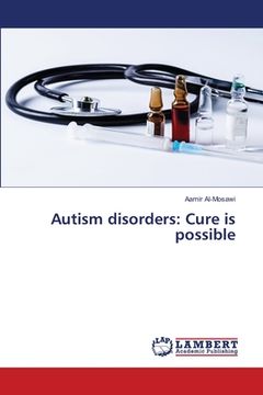 portada Autism disorders: Cure is possible (en Inglés)