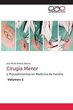 portada Cirugía Menor: Y Procedimientos en Medicina de Familia Volumen 1