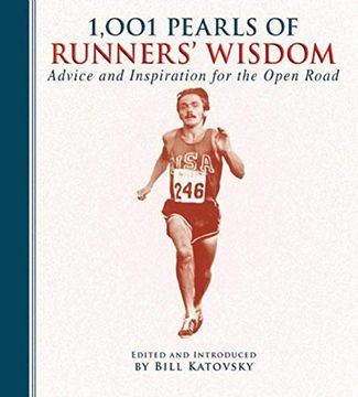 portada 1,001 Pearls of Runners' Wisdom: Advice and Inspiration for the Open Road