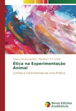 portada Ética na Experimentação Animal: Limites e Controvérsias de uma Prática (Portuguese Edition)