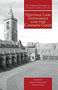 portada Natural Law, Economics and the Common Good (in English)