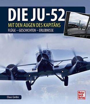 portada Die Ju-52 - mit den Augen des Kapitäns (en Alemán)