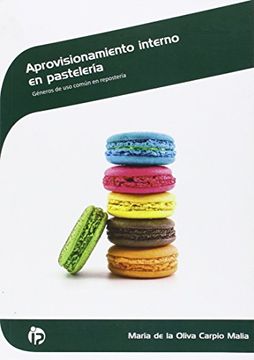 portada Aprovisionamiento interno en pastelería: Géneros de uso común en repostería (Hostelería y turismo)
