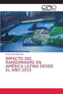 portada Impacto del Ransomware en América Latina Desde el año 2015 (in Spanish)