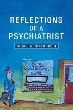 portada Reflections of a Psychiatrist: A Journey of Five Decades (en Inglés)