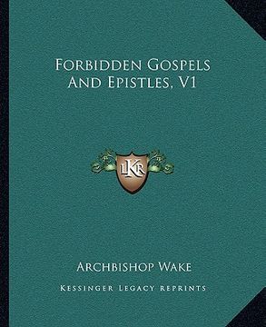 portada forbidden gospels and epistles, v1 (en Inglés)