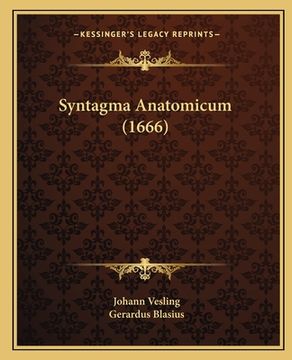 portada Syntagma Anatomicum (1666) (en Latin)