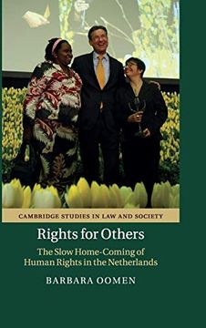 portada Rights for Others: The Slow Home-Coming of Human Rights in the Netherlands (Cambridge Studies in law and Society) 